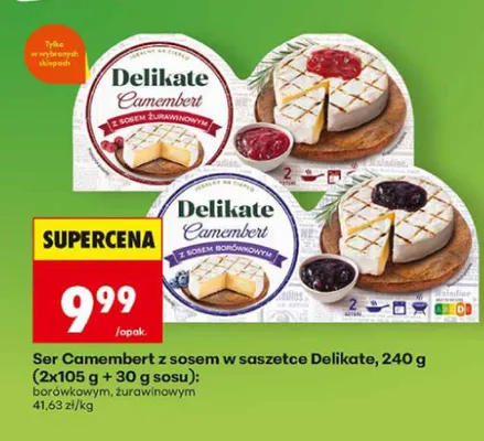 Ser Camembert z sosem w saszetce Delikate borówkowym promocja w Biedronka