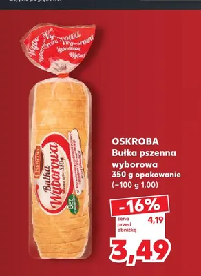 Bułka pszenna wyborowa Oskroba promocja w Kaufland
