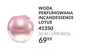 Woda perfumowana Incandessence Lotus Avon promocja w AVON