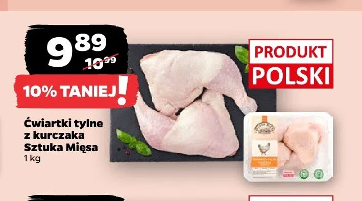 Ćwiartki tylne z kurczaka Sztuka Mięsa promocja w Netto
