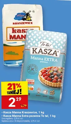 Kasza Manna Extra pszenna To ta!, 1 kg promocja w Twój Market