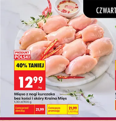 Mięso z nogi kurczaka bez kości i skóry Kraina Mięs promocja w Biedronka