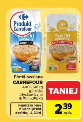 Płatki owsiane górskie Carrefour promocja w Carrefour