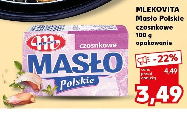 Masło Polskie czosnkowe Mlekovita promocja w Kaufland