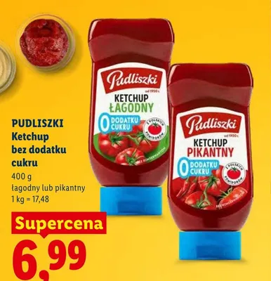Ketchup bez dodatku cukru Pudliszki promocja w Lidl