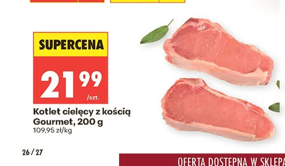 Kotlet cielęcy z kością Gourmet promocja w Biedronka