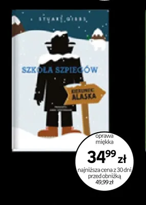 Książka Szkoła Szpiegów Kierunek Alaska Stuart Gibbs promocja w Empik