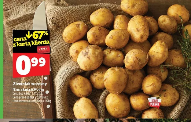 Ziemniaki wczesne polskie promocja w TOPAZ