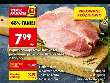 Łopatka wieprzowa bez kości pakowana próżniowo z kraina Mięs promocja w Biedronka