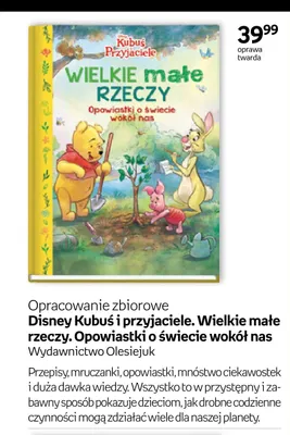 Książka Disney Kubuś i Przyjaciele Wielkie małe rzeczy Opowiastki o świecie wokół nas promocja w Empik