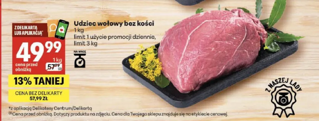 Udziec wołowy bez kości promocja w Delikatesy Centrum
