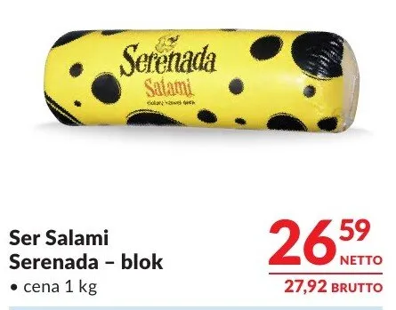 Ser Salami Serenada - blok promocja w Makro