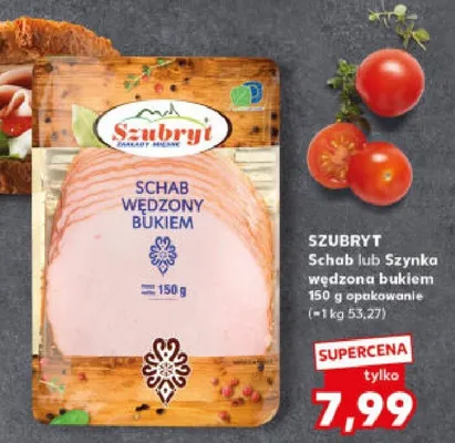 Schab wędzony lub szynka wędzona bukiem promocja w Kaufland