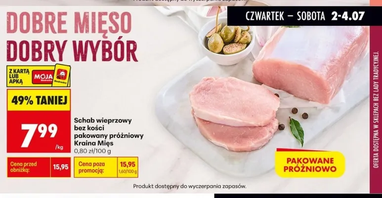 Schab wieprzowy bez kości pakowany próżniowo Kraina Mięs promocja w Biedronka
