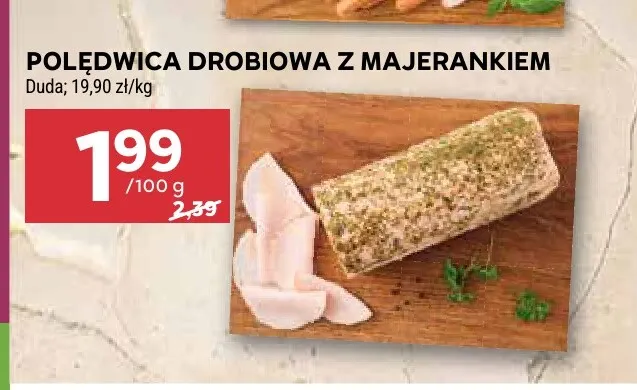 Polędwica drobiowa z majerankiem Duda promocja w Stokrotka