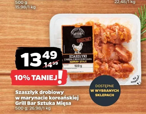 Szaszłyk drobiowy w marynacie koreańskiej Grill Bar Sztuka Mięsa promocja w Netto