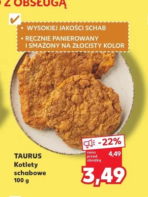 Kotlety schabowe Taurus promocja w Kaufland
