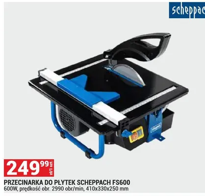 PRZECINARKA DO PŁYTEK SCHEPPACH FS600 600W promocja w Merkury Market