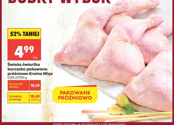 Świeża ćwiartka kurczaka pakowana próżniowo Kraina Mięs promocja w Biedronka