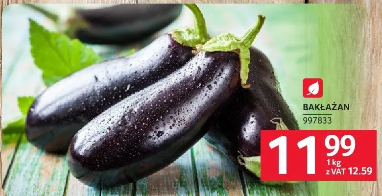 Bakłażan promocja w Selgros