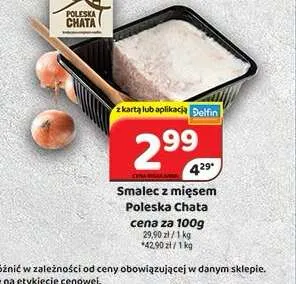 Smalec z mięsem Poleska Chata promocja w Delfin