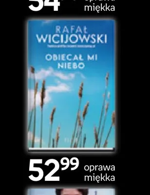 Książka Obiecał mi niebo Rafał Wicijowski oprawa miękka promocja w Empik