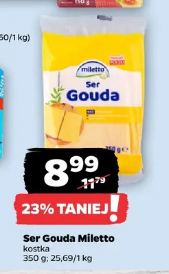 Ser gouda w kostce Miletto promocja w Netto