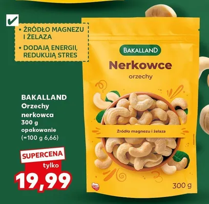 Orzechy nerkowca Bakalland promocja w Kaufland