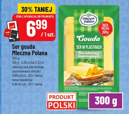 Ser gouda Mleczna Polana promocja w POLOmarket