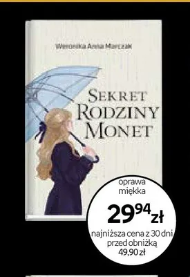 Książka Sekret Rodziny Monet Weronika Anna Marczak promocja w Empik