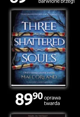 Książka Three Shattered Souls Mai Corland promocja w Empik