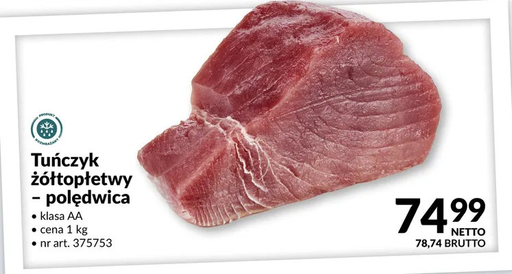 Tuńczyk żółtopłetwy - polędwica promocja w Makro
