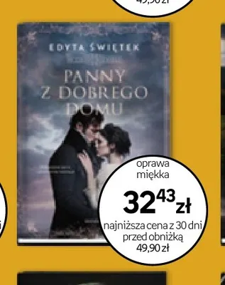 Książka Panny z dobrego domu Edyta Świętek oprawa miękka promocja w Empik
