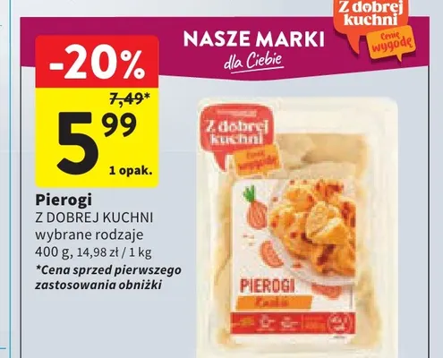 Pierogi Z Dobrej Kuchni promocja w Intermarche
