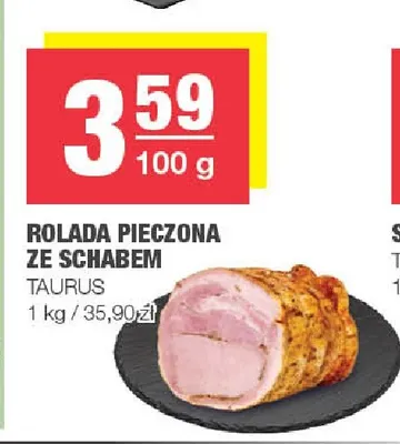 Rolada pieczona ze schabem Taurus promocja w SPAR