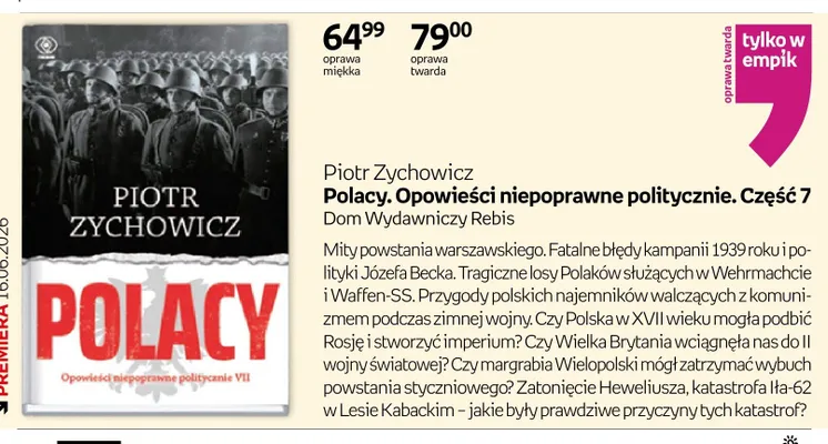 Książka Piotr Zychowicz Polacy. Opowieści niepoprawne politycznie. Część 7 oprawa miękka promocja w Empik