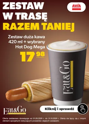 Zestaw duża kawa 420 ml + hot dog Mega Eat & Go promocja w AVIA Stacje Paliw