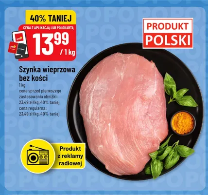 Szynka wieprzowa bez kości promocja w POLOmarket