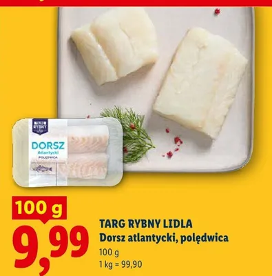 Dorsz atlantycki polędwica Targ Rybny Lidla promocja w Lidl