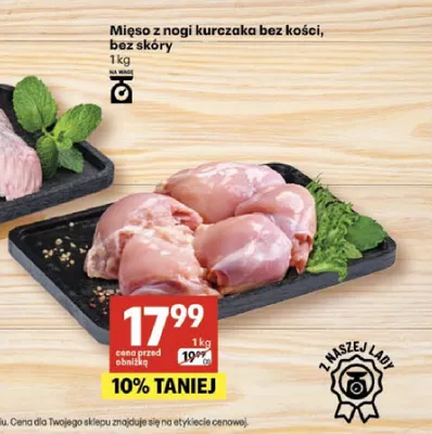 Mięso z nogi kurczaka bez kości bez skóry promocja w Delikatesy Centrum