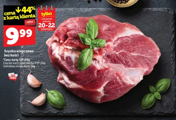 Szynka wieprzowa bez kości promocja w TOPAZ