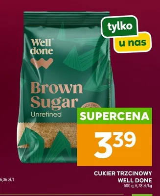Cukier trzcinowy Well Done Brown Sugar Unrefined promocja w Stokrotka