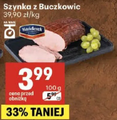 Szynka z Buczkowic promocja w Delikatesy Centrum
