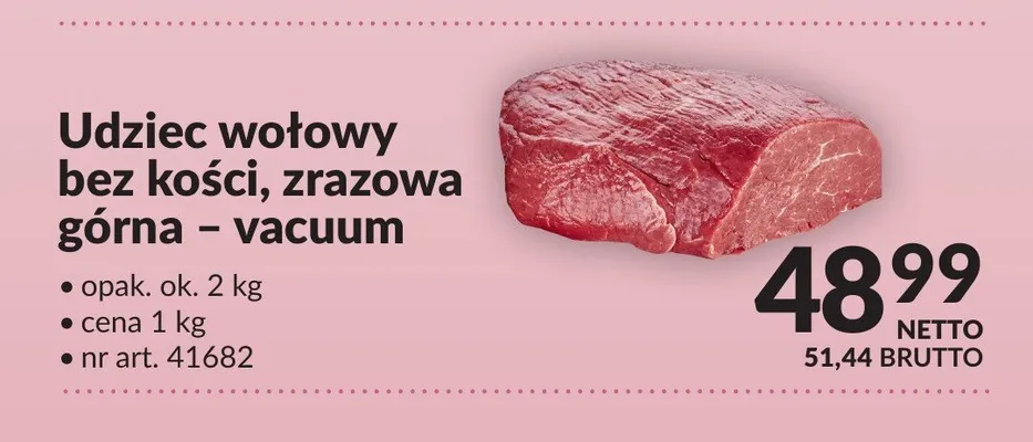 Udziec wołowy bez kości, zrazowa górna - vacuum promocja w Makro