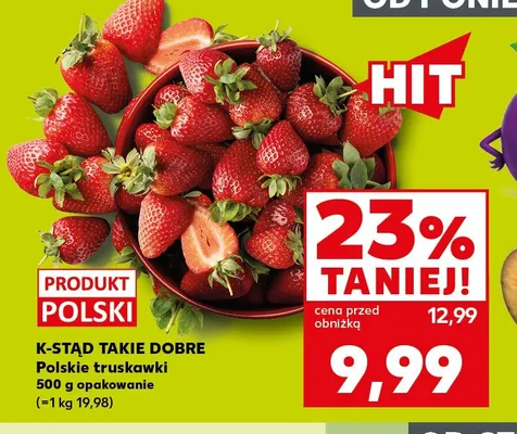 Truskawki polskie K-Stąd Takie Dobre promocja w Kaufland