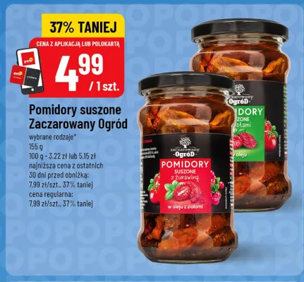 Pomidory suszone Zaczarowany Ogród promocja w POLOmarket