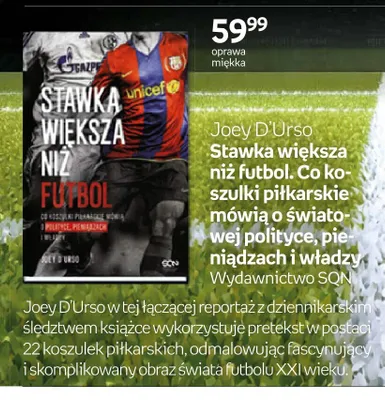 Książka Stawka większa niż futbol. Co koszulki piłkarskie mówią o światowej polityce, pieniądzach i władzy Joey D'Urso oprawa miękka promocja w Empik