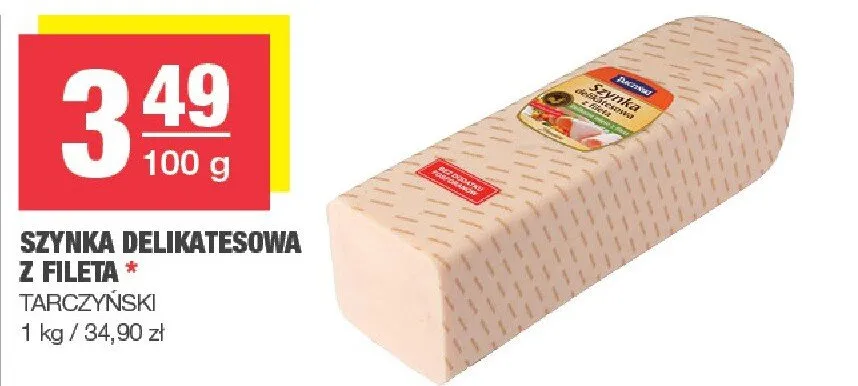 Szynka delikatesowa z fileta Tarczyński promocja w SPAR