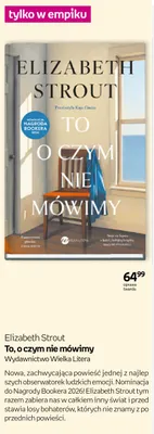 Książka To, o czym nie mówimy Elizabeth Strout promocja w Empik