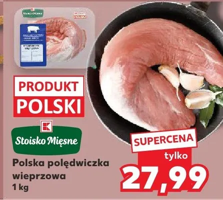Polędwiczka wieprzowa polska promocja w Kaufland